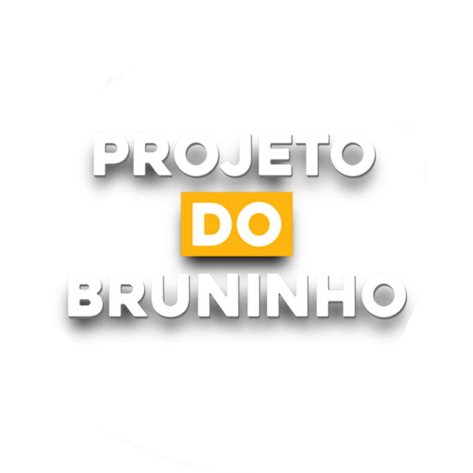 Projeto do Bruninho